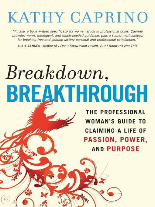 Title details for Breakdown, Breakthrough by Kathy Caprino - Available